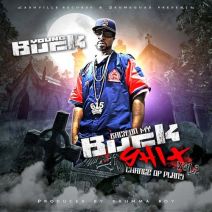 Young Buck - Back On My Buck S*** Vol 2